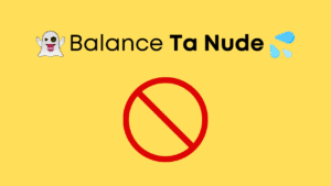 balance ta nude modération